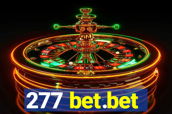 277 bet.bet