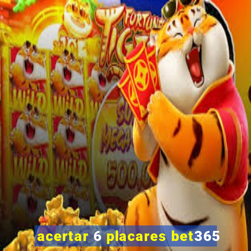 acertar 6 placares bet365