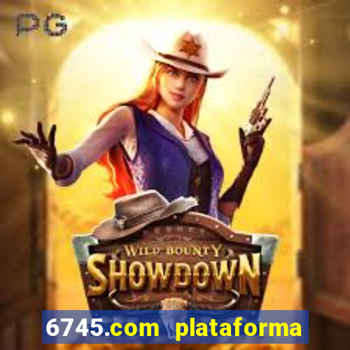 6745.com plataforma de jogos