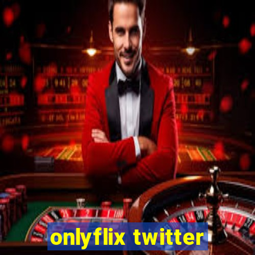 onlyflix twitter