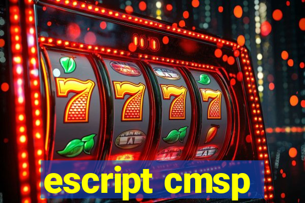 escript cmsp