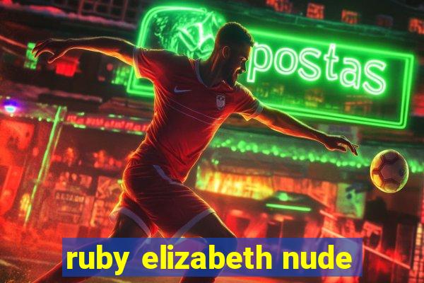 ruby elizabeth nude