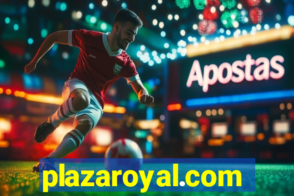 plazaroyal.com