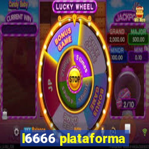 l6666 plataforma