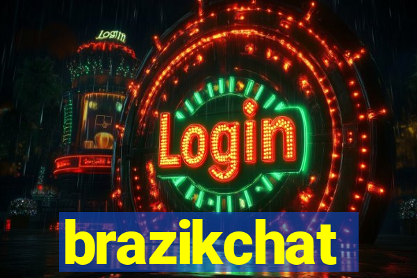 brazikchat