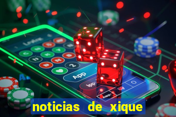 noticias de xique xique ba