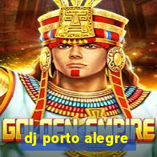 dj porto alegre