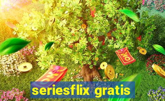 seriesflix gratis