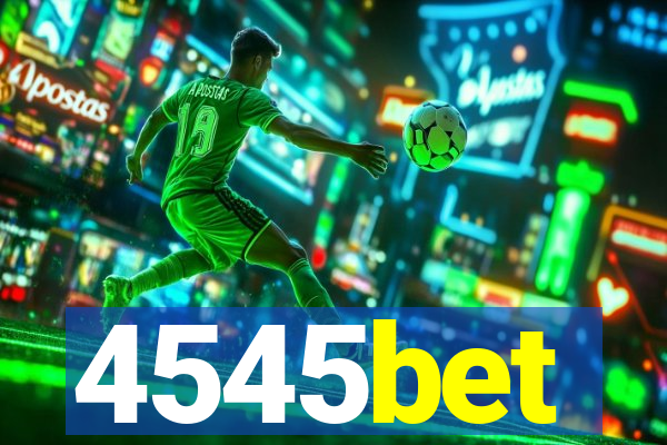 4545bet