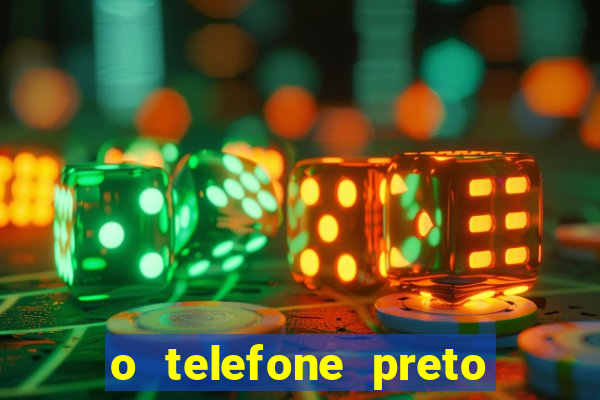 o telefone preto torrent magnet