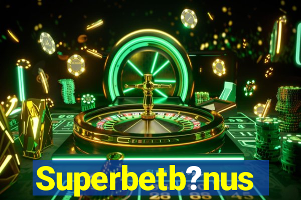 Superbetb?nus