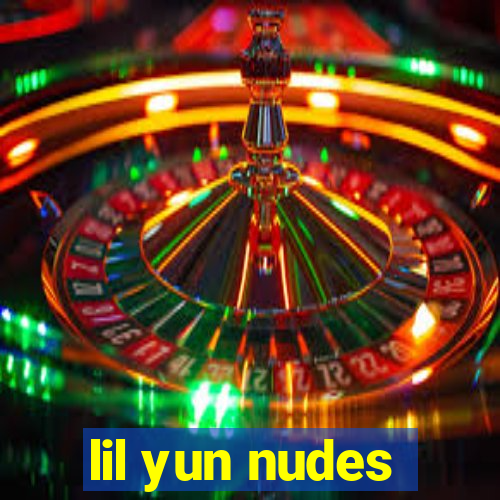 lil yun nudes