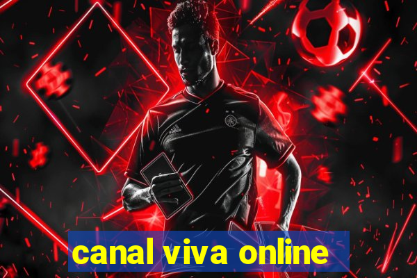 canal viva online