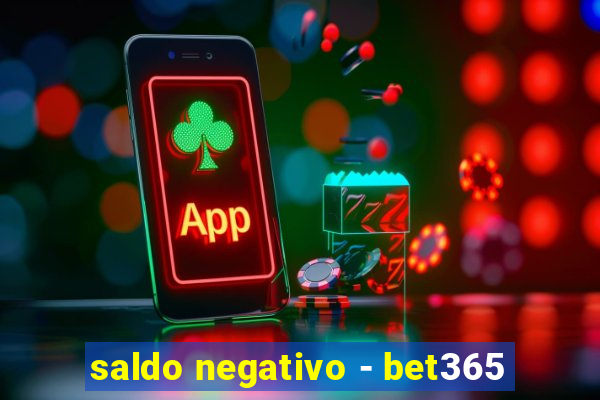 saldo negativo - bet365