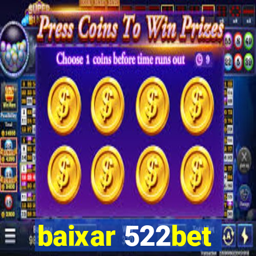 baixar 522bet