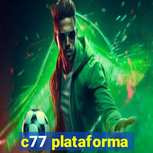 c77 plataforma