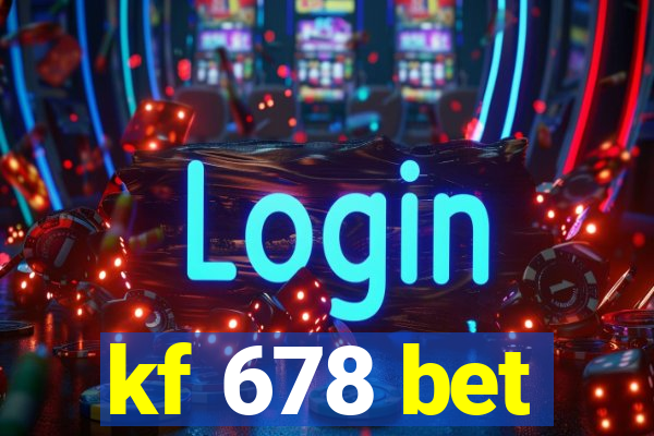 kf 678 bet