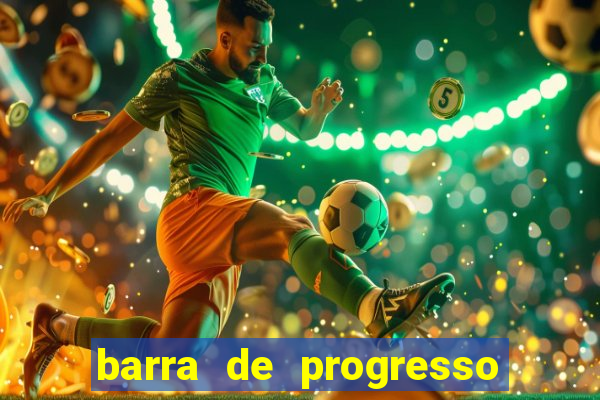 barra de progresso 99 blaze o que significa