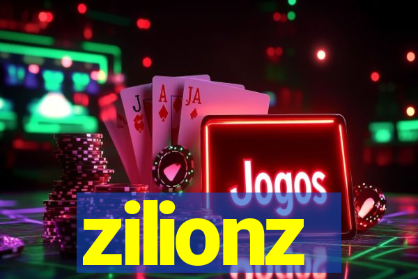 zilionz