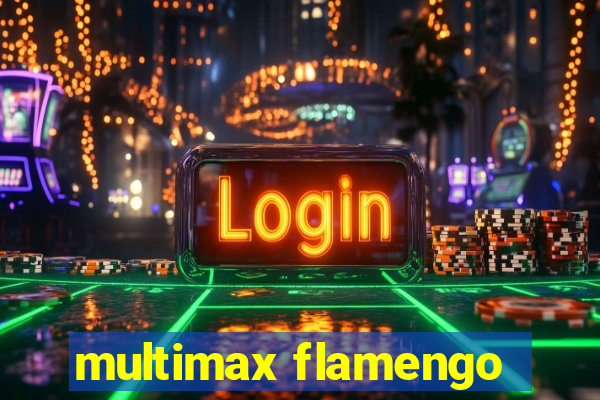 multimax flamengo