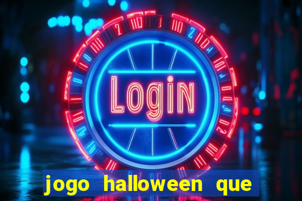 jogo halloween que ganha dinheiro