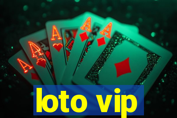 loto vip