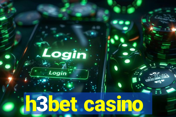 h3bet casino