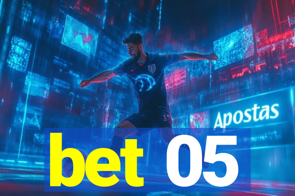 bet 05