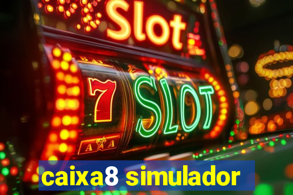 caixa8 simulador