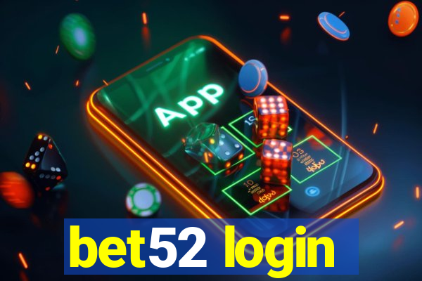 bet52 login