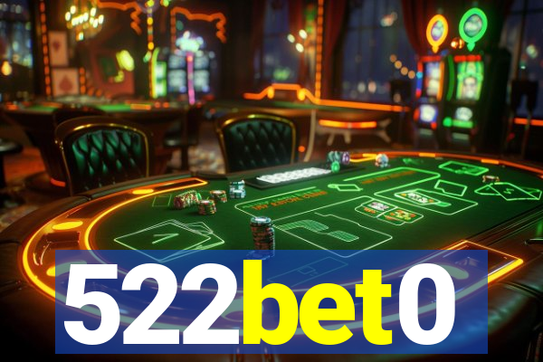 522bet0