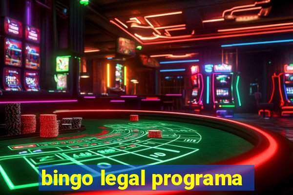 bingo legal programa