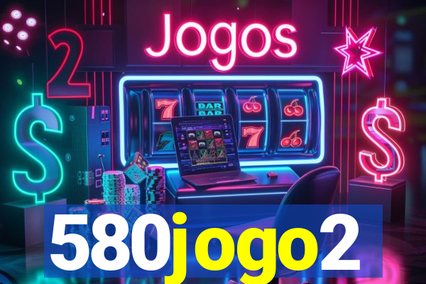 580jogo2