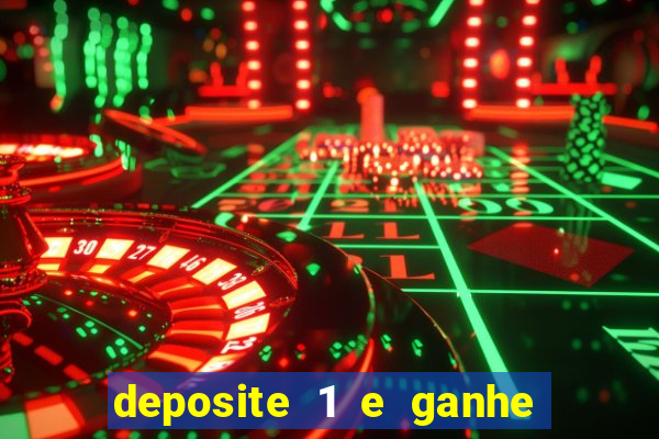 deposite 1 e ganhe 10 vai de bet