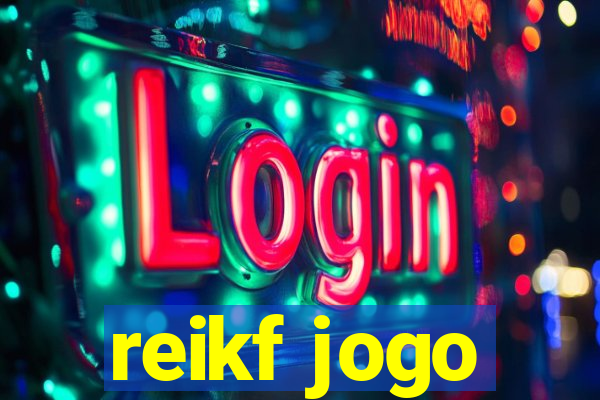 reikf jogo