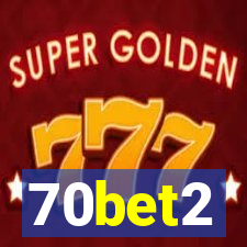 70bet2