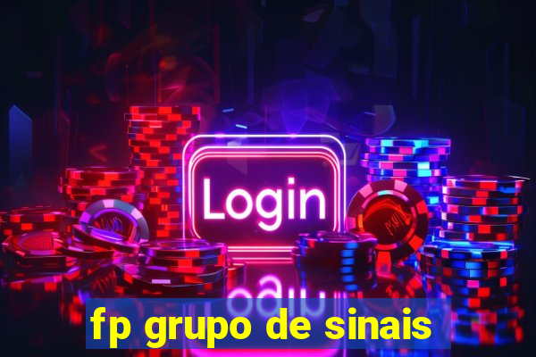 fp grupo de sinais