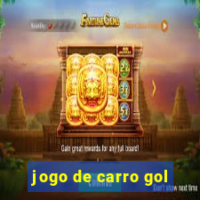 jogo de carro gol