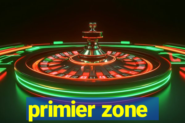 primier zone