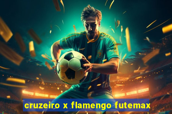 cruzeiro x flamengo futemax