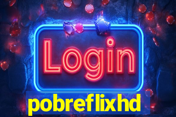 pobreflixhd