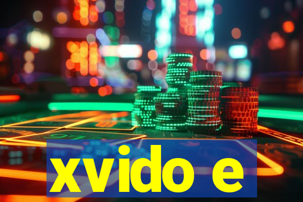 xvido e