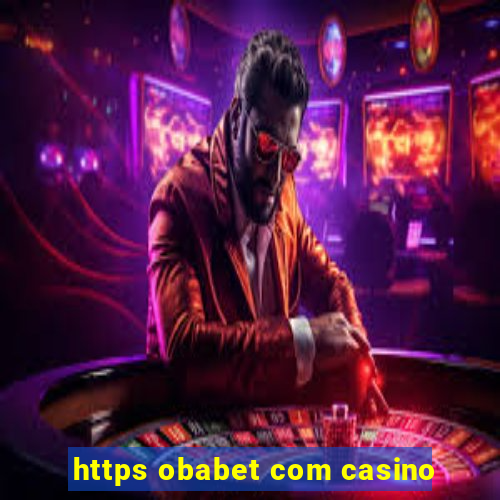 https obabet com casino