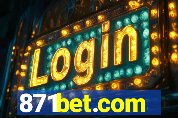 871bet.com