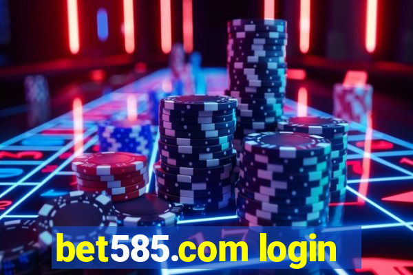 bet585.com login