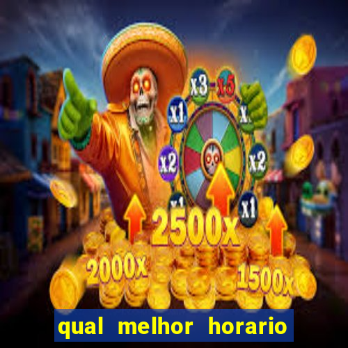 qual melhor horario para jogar pixbet