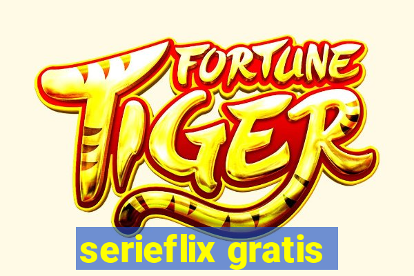 serieflix gratis