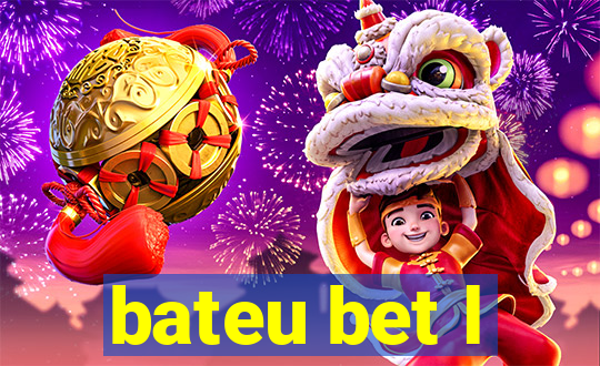 bateu bet l