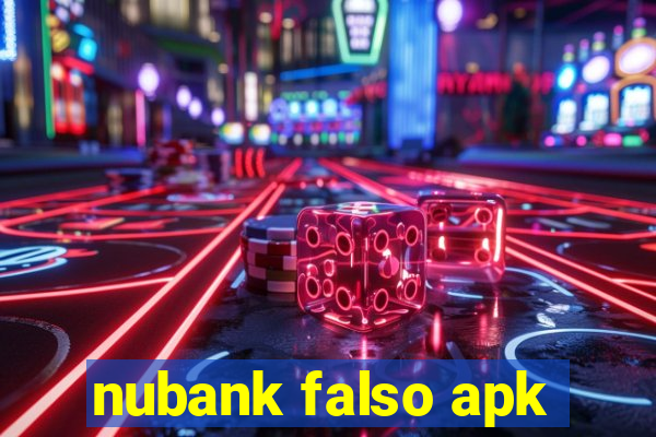 nubank falso apk