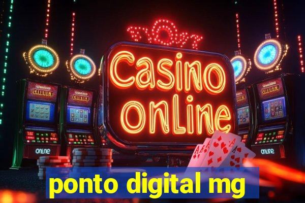 ponto digital mg